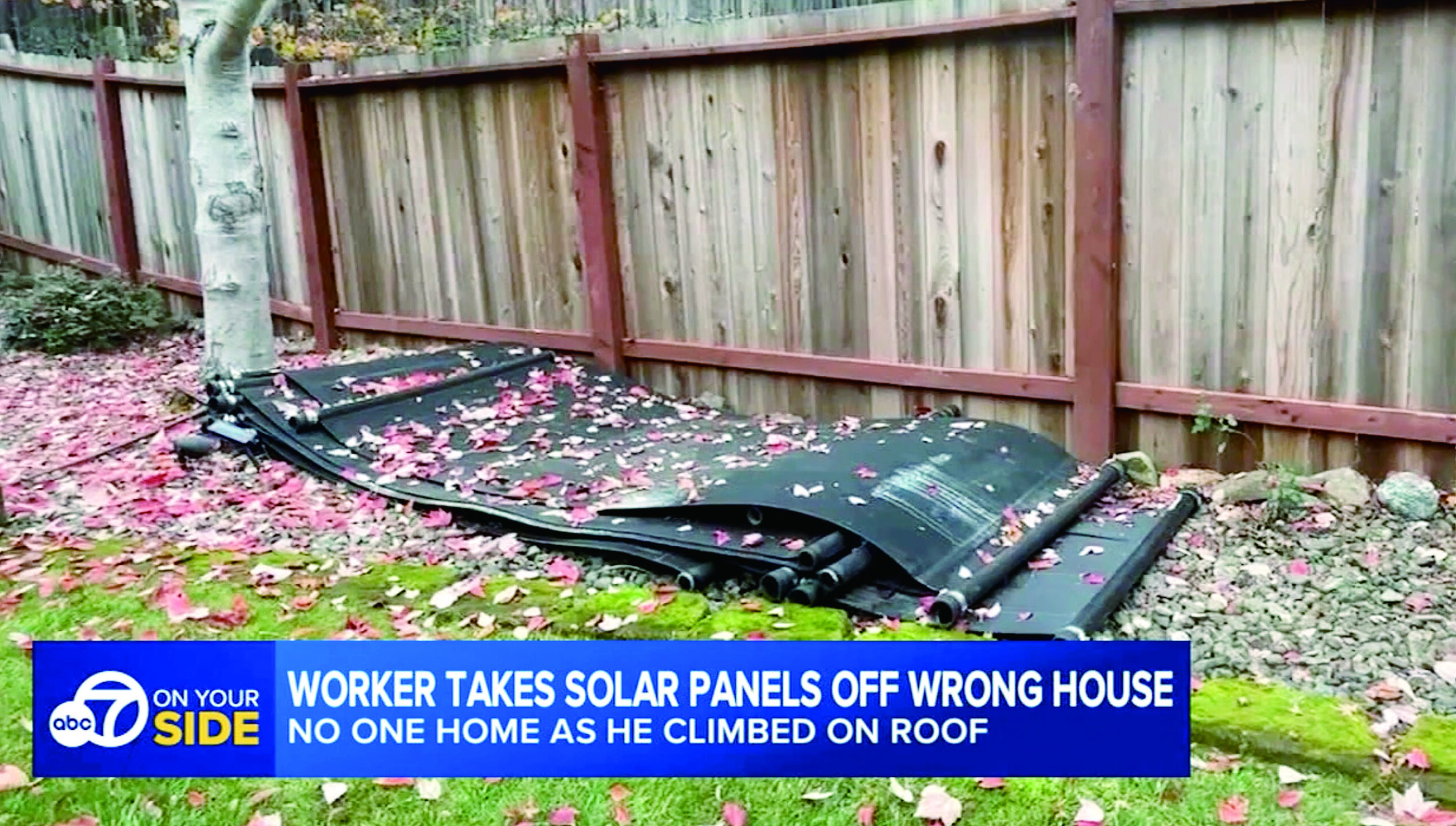 太陽能板被誤拆後，一直堆放在後院。ABC7電視畫面